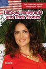 Famous Immigrants and Their Stories (American Mosaic: Immigration Today) By Sara Howell Cover Image