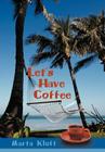 Let's Have Coffee Cover Image
