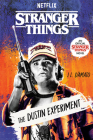 Stranger Things: The Dustin Experiment By J.L. D'Amato Cover Image