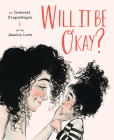 Will It Be Okay? Cover Image