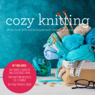 Cozy Knitting: Master basic skills and techniques easily through step-by-step instruction By Carri Hammett Cover Image