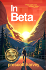 In Beta By Prescott Harvey Cover Image