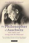 The Philosopher of Auschwitz: Jean Améry and Living with the Holocaust By Irene Heidelberger-Leonard, Anthea Bell (Translator) Cover Image