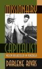 Missionary Capitalist: Nelson Rockefeller in Venezuela Cover Image