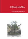 Bizkaia Maitea By José Antonio Sáinz Nieto Cover Image