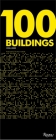 100 Buildings By Thom Mayne, Eui-Sung Yi, Val Warke (Text by) Cover Image