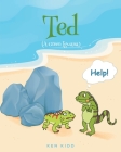 Ted (A Green Iguana) By Ken Kidd Cover Image
