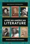 African American Literature: An Encyclopedia for Students By Hans A. Ostrom (Editor), J. David Macey (Editor) Cover Image