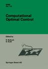 Computational Optimal Control By Roland Bulirsch (Editor), Dieter Kraft (Editor) Cover Image