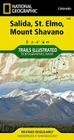Salida, St. Elmo, Mount Shavano Map (National Geographic Trails Illustrated Map #130) By National Geographic Maps Cover Image