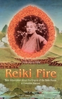 Reiki Fire: New Information about the Origins of the Reiki Power: A Complete Manual (Shangri-La) Cover Image