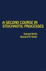 A Second Course in Stochastic Processes Cover Image