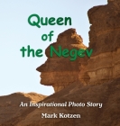 Queen of the Negev: An Inspirational Photo Story Cover Image