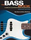 The Bass Book: A Complete Illustrated History of Bass Guitars Cover Image