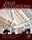 False Allegations: Investigative and Forensic Issues in Fraudulent Reports of Crime Cover Image