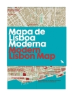 Modern Lisbon Map / Mapa de Lisboa Moderna: Guide to Modern Architecture in Lisbon By Elisa Pegorin, Blue Crow Media Blue Crow Media (Editor) Cover Image