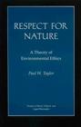 Respect for Nature: A Theory of Environmental Ethics Cover Image