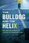 The Bulldog and the Helix: DNA and the Pursuit of Justice in a Frontier Town Cover Image