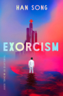 Exorcism (Hospital #2) By Han Song, Michael Berry (Translator) Cover Image
