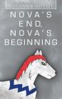 Nova's End, Nova's Beginning Cover Image