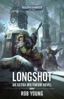 Longshot (Warhammer 40,000) By Rob Young Cover Image