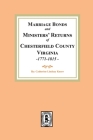 Chesterfield County Marriages, Seventeen Seventy-One to Eighteen Fifteen By Catherine Lindsay Knorr Cover Image