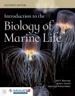 Introduction to the Biology of Marine Life By John Morrissey, James L. Sumich, Deanna R. Pinkard-Meier Cover Image