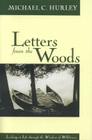 Letters from the Woods: Looking at Life Through the Window of Wilderness Cover Image