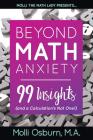Beyond Math Anxiety: 99 Insights (and a Calculation's Not One!) Cover Image