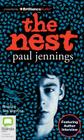 The Nest By Paul Jennings, Stig Wemyss (Read by) Cover Image