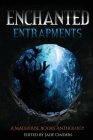 Enchanted Entrapments Cover Image