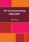 PSI-Traumsammlung 2006/2007 By Maria Sand Cover Image