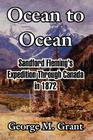 Ocean to Ocean: Sandford Fleming's Expedition Through Canada in 1872 Cover Image