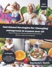 Nutritional Strategies for Managing Osteoporosis in women over 50: Empowering your Bones with practical nutrition tips for long term wellness By Raymond J. Smith Cover Image