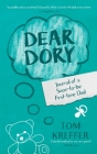 Dear Dory: Journal of a Soon-to-be First-time Dad By Tom Kreffer Cover Image