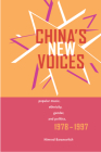 China's New Voices: Popular Music, Ethnicity, Gender, and Politics, 1978-1997 By Nimrod Baranovitch Cover Image
