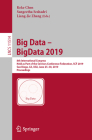 Big Data - Bigdata 2019: 8th International Congress, Held as Part of the Services Conference Federation, Scf 2019, San Diego, Ca, Usa, June 25- By Keke Chen (Editor), Sangeetha Seshadri (Editor), Liang-Jie Zhang (Editor) Cover Image