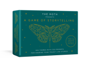 The Moth Presents: A Game of Storytelling By The Moth Cover Image
