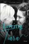 Loving Tiara: Memoir Cover Image
