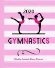 Gymnastics: Gymnasts Balance Bar Theme Diary Weekly Spreads January to December By Shayley Stationery Books Cover Image