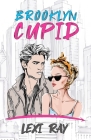 Brooklyn Cupid: A Hidden Identity Roommate Romance Cover Image