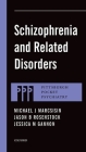 Schizophrenia and Related Disorders (Pittsburgh Pocket Psychiatry) Cover Image