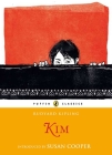 Kim (Puffin Classics) By Rudyard Kipling, Susan Cooper (Introduction by) Cover Image