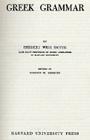 Greek Grammar By Herbert Weir Smyth, Gordon M. Messing (Revised by) Cover Image