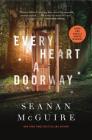 Every Heart a Doorway (Wayward Children #1) By Seanan McGuire Cover Image