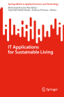 It Applications for Sustainable Living (Springerbriefs in Applied Sciences and Technology) Cover Image