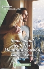 Snowbound with Her Mountain Cowboy By Patricia Johns Cover Image