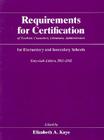 Requirements for Certification of Teachers, Counselors, Librarians, and Administrators for Elementary and Secondary Schools, 2001-2002 (Requirements for Certification for Elementary Schools, Secondary Schools, Junior Colleges) Cover Image