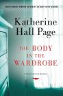 The Body in the Wardrobe: A Faith Fairchild Mystery (Faith Fairchild Mysteries #23) By Katherine Hall Page Cover Image