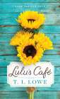 Lulu's Café By T. I. Lowe Cover Image